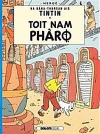 Tintin: Toit Nam Pharo (Gaelic) (Paperback)