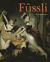 Fussli - The Wild Swiss (Hardcover)