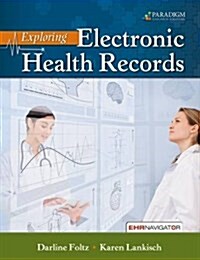 Exploring Electronic Health Records : Text with EHR Navigator (Code via Mail) (Paperback)