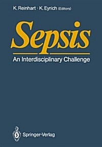 Sepsis: An Interdisciplinary Challenge (Hardcover)