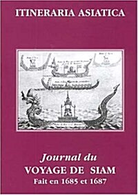 Journal Du Voyage De Siam (Paperback)