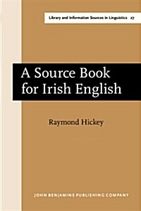 A Source Book for Irish English (Hardcover)