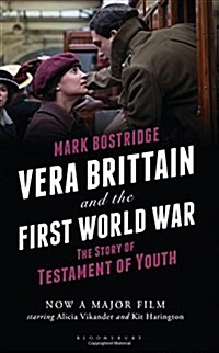 Vera Brittain and the First World War : The Story of Testament of Youth (Paperback)