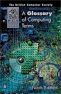 A Glossary of Computing Terms (Paperback)