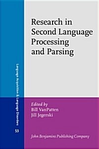 Research in Second Language Processing and Parsing (Hardcover)