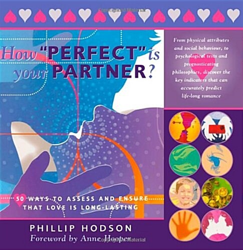 How Perfect is Your  Partner? : 50 Ways to Assess and Ensure That Love is Long-lasting (Paperback)