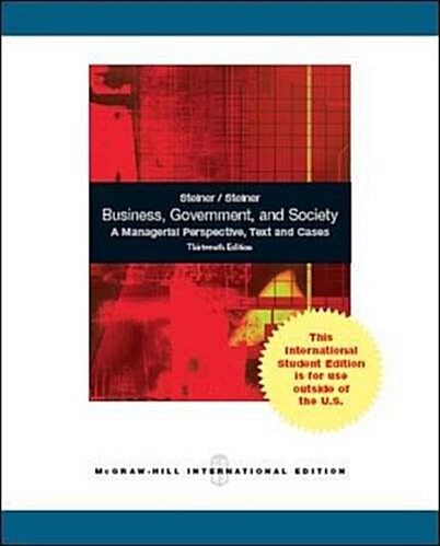 Business, Government and Society: A Managerial Perspective (Paperback, 13 Rev ed)