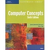 COMPUTER CONCEPTS ILLUSTRATEDBRIEF 6TH E (Paperback)