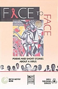 Face to Face. Poems and Short Stories about a Virus (Paperback)