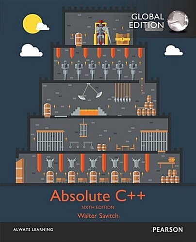 Absolute C++, Global Edition (Paperback, 6 ed)