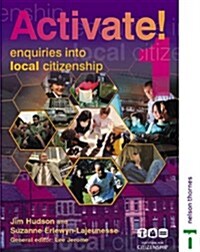 Activate! Student Book 1: Enquiries into Local Citizenship (Paperback, New ed)