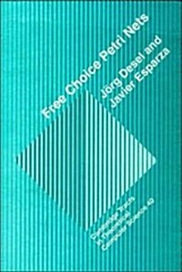 Free Choice Petri Nets (Hardcover)