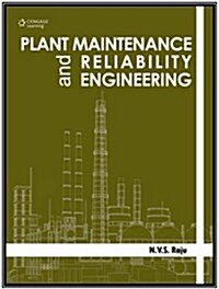 Plant Maintenance and Reliability Engineering (Paperback)