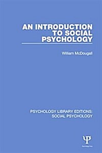 An Introduction to Social Psychology (Hardcover)