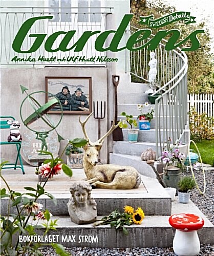 Swedish Details Gardens (Hardcover)