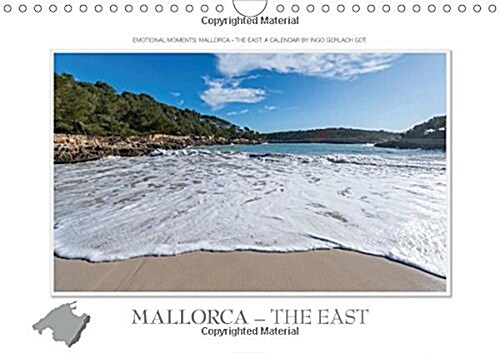 Emotional Moments: Mallorca - The East. UK-Version : Wonderful Photos That Make You Want to Go on a Vacation to the Favourite Island of the British -  (Calendar, 2 Rev ed)