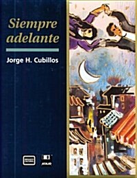 Siempre Adelante (Paperback)