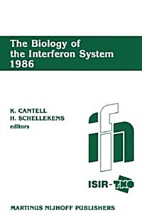 The Biology of the Interferon System : Proceedings (Hardcover)