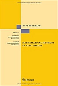 Mathematical Methods in Risk Theory (Hardcover, 1970. 2nd Print)