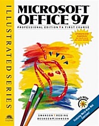 Microsoft Office 97 Professional: Illustrated Enhanced Edition (Spiral Bound)