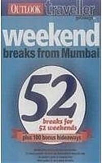 Week End Breaks from Mumbai (Paperback)