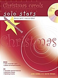 Descant Recorder: Christmas Carols (Book + CD) : 10 Favourite Carols Arranged with Piano Accompaniments and Play Along CD (Package)