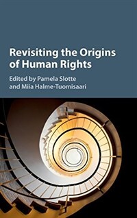 Revisiting the origins of human rights