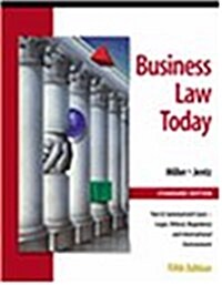 Business Law Today : Standard Edition : Text & Summarized Cases, Legal, Ethical, Regulatory, and International Environment (Hardcover)