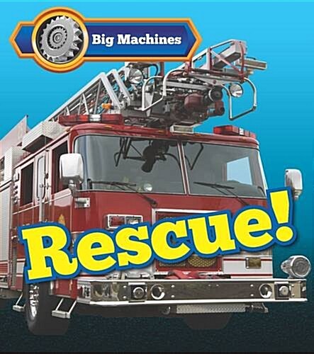 Big Machines Rescue! (Paperback)