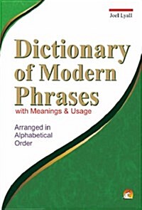 Dictionary of Modern Phrases : with Meanings and Usage (Paperback)