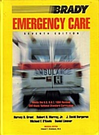 Emergency Care-1994 Dot Curriculum (Hardcover)