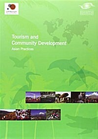Tourism and Community Development: Asian Practices: 2nd Edition (Paperback)