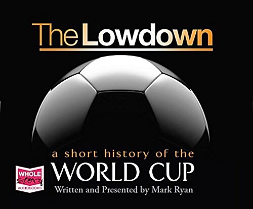 The Lowdown: A Short History of the First Gulf War (CD-Audio)