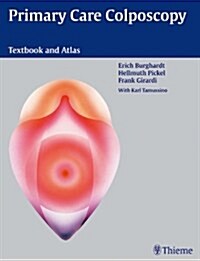 Primary Care Colposcopy: Textbook and Atlas (Paperback)