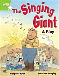 Rigby Star Guided 1 Green Level: The Singing Giant, Play, Pupil Book (Single) (Paperback)