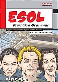 ESOL Practice Grammar - Entry Levels 1 and 2 - SupplimentaryGrammar Support for ESOL Students (Board Book)
