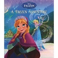 Disney Frozen a Frozen Adventure (Paperback)