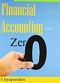 Financial Accounting from Zero (Paperback)