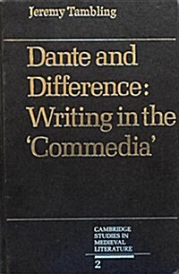 Dante and Difference : Writing in the Commedia (Hardcover)