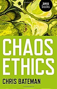 Chaos Ethics (Paperback)