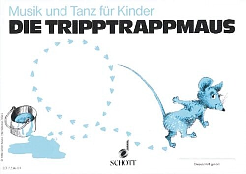 DIE TRIPPTRAPPMAUS (Paperback)