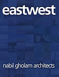 Eastwest: Nabil Gholam Architects: Boxed Edition (Hardcover, Boxed)