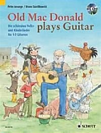 OLD MAC DONALD PLAYS GUITAR (Paperback)