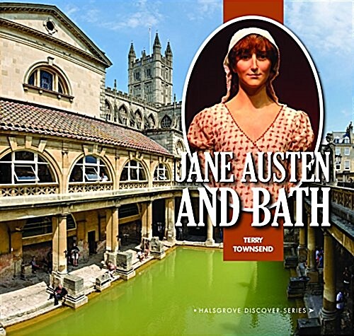 Jane Austen and Bath (Hardcover)