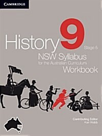 History NSW Syllabus for the Australian Curriculum Year 9 Stage 5 Workbook Workbook (Paperback)