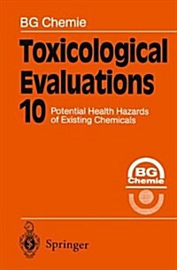 Toxicological Evaluations 10 (Hardcover)