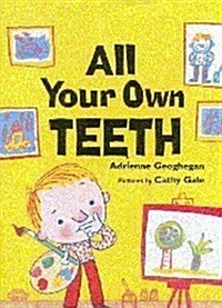 All Your Own Teeth (Paperback, New ed)