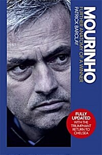 Mourinho: Further Anatomy of a Winner (Paperback)