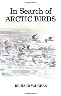 In Search of Arctic Birds (Hardcover)