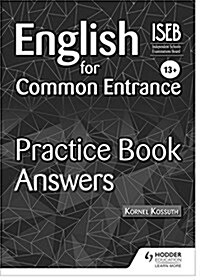 English for Common Entrance 13+ Practice Book Answers (Paperback)